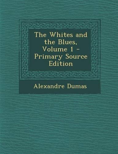 Whites and the Blues, Volume 1: (English)