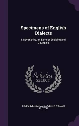 Specimens of English Dialects