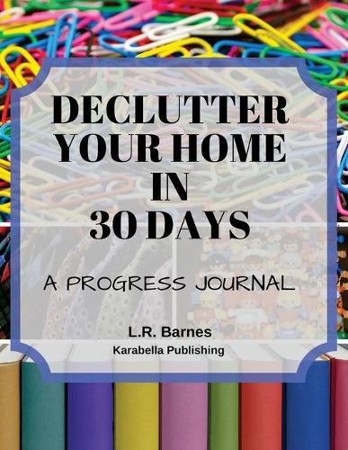 Declutter Your Home in 30 Days