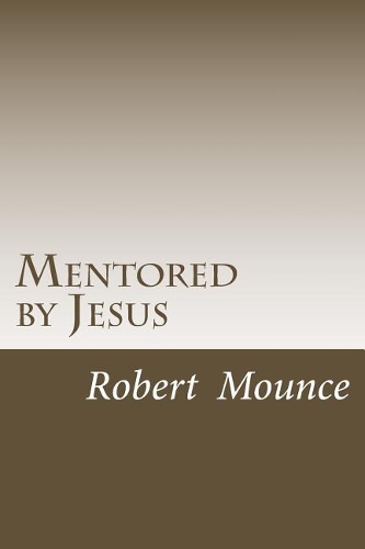 Mentored by Jesus: (English)