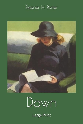 Dawn: Large Print