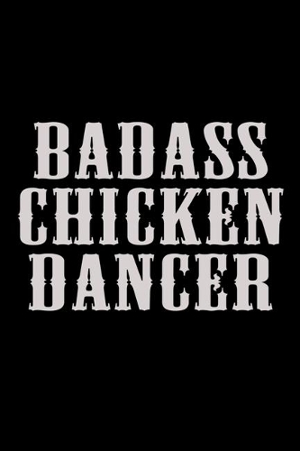 Badass Chicken Dancer