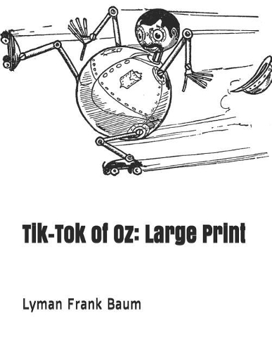 Tik-Tok of Oz: Large Print