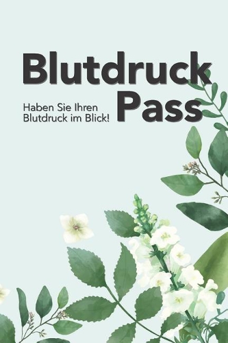 Blutdruckpass: Blutdruck Tagebuch Zum Ausfüllen - Din A5