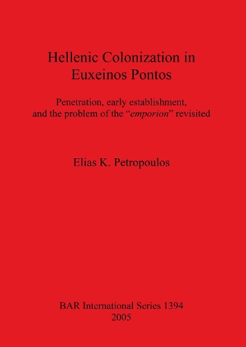 Hellenic Colonization in Euxeinos Pontos