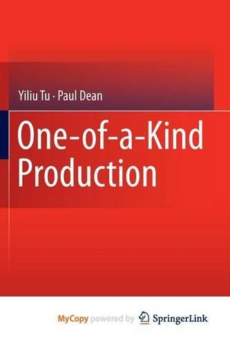 One-Of-A-Kind Production