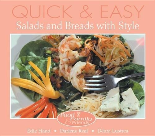 Quick and Easy Salads and Breads with Style