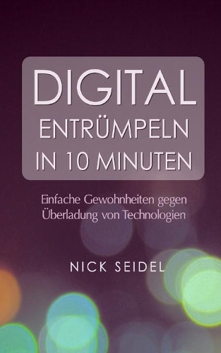 Digital Entrümpeln in 10 Minuten