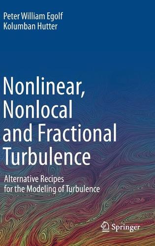 Nonlinear, Nonlocal and Fractional Turbulence