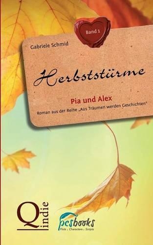 Herbststürme: Pia und Alex(German)