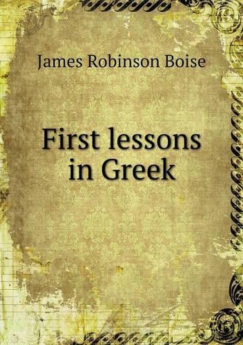 First lessons in Greek