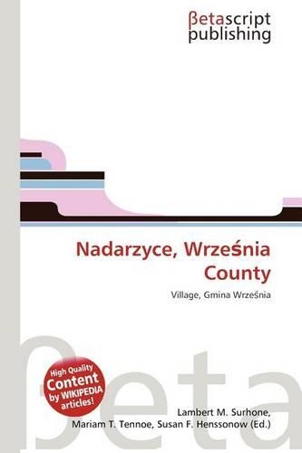 Nadarzyce, Wrze Nia County