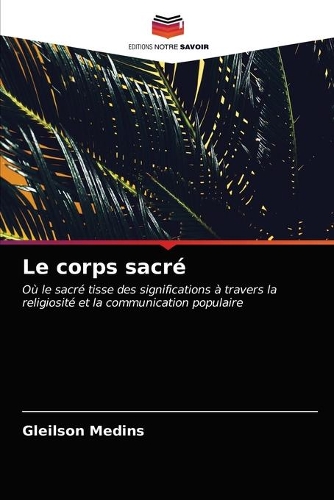 Le corps sacré