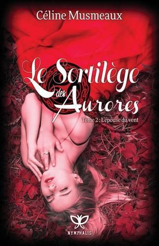 Le Sortilege Des Aurores