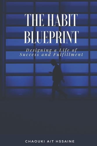 The Habit Blueprint