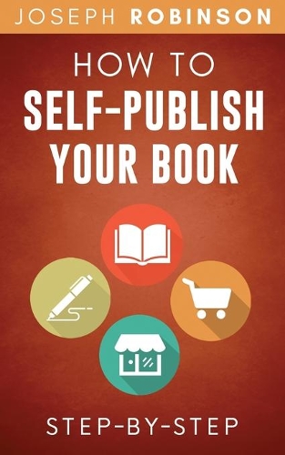 How To Self-Publish Your Book