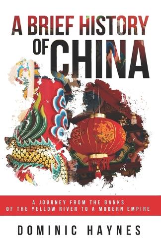 A Brief History of China