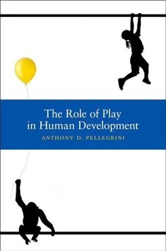 The Role of Play in Human Development: (English)