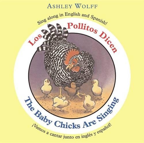 The Baby Chicks Are Singing/Los Pollitos Dicen