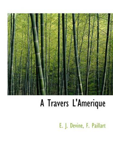 A Travers L'Amerique: (French)