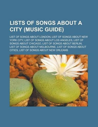 Lists of Songs about a City (Music Guide)