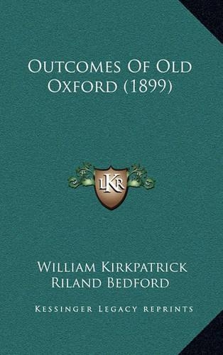 Outcomes of Old Oxford (1899)