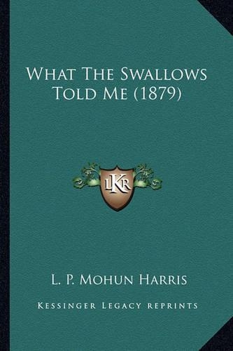 What The Swallows Told Me (1879)