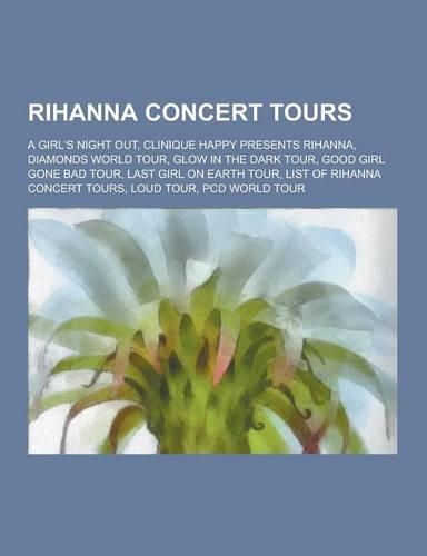 Rihanna Concert Tours