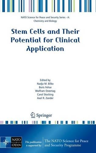 Stem Cells and Their Potential for Clinical Application