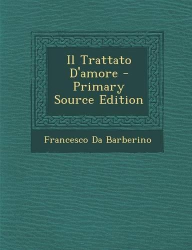 Il Trattato D'Amore: (Italian)