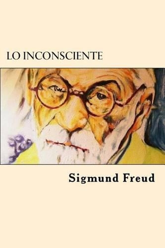 Lo Inconsciente (Spanish Edition)