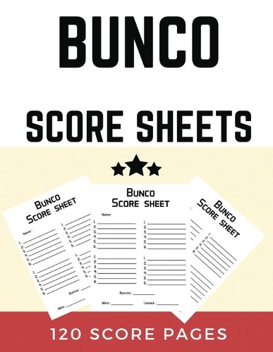 Bunco Score Sheets: Game Record Keeper Notebook makes it easy to keep track of scores for the popular dice game of Bunco.
