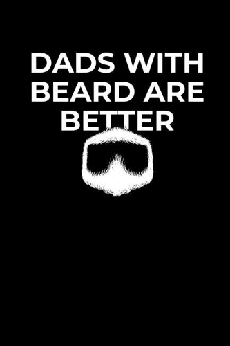 Dads with Beard Are Better