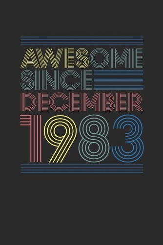 Awesome Since December 1983