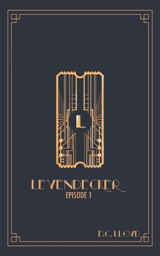 Leyendecker: Episode 1
