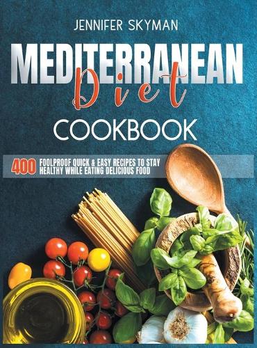 Mediterranean Diet Cookbook