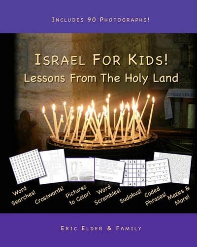 Israel For Kids! Lessons From The Holy Land
