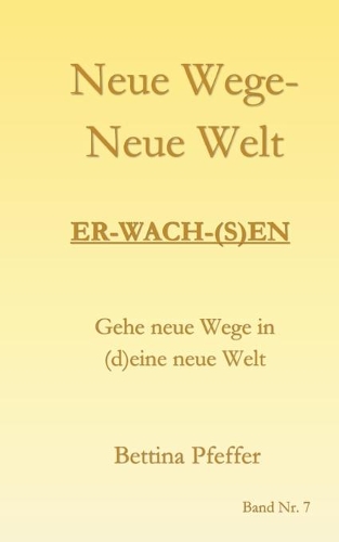 Neue Wege - Neue Welt