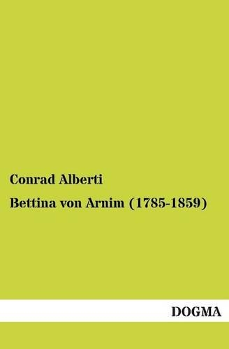 Bettina Von Arnim (1785-1859): (German)