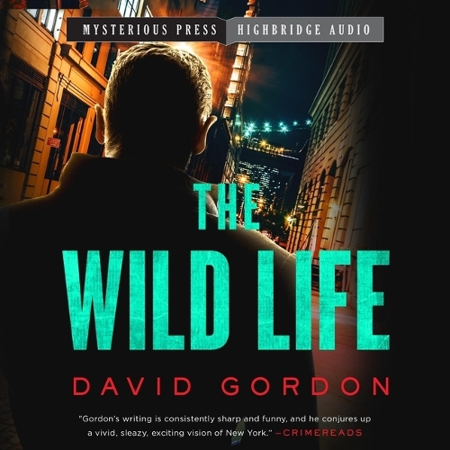 The Wild Life: A Joe the Bouncer Novel(4 Joe the Bouncer)