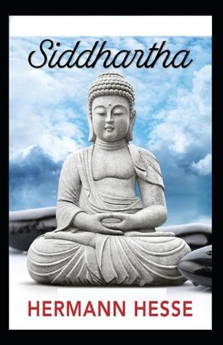 Siddhartha by Herman Hesse: Illustrated Edition