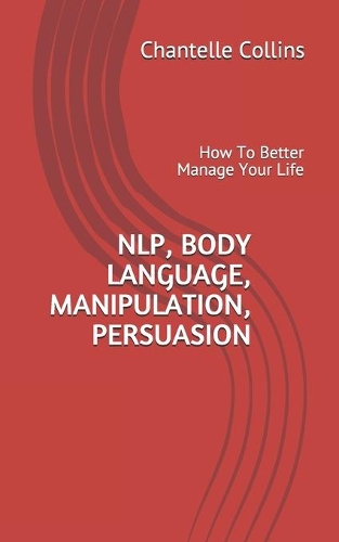 Nlp, Body Language, Manipulation, Persuasion