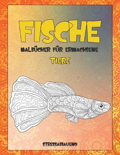 Malbücher für Erwachsene - Stressabbauend - Tiere - Fische