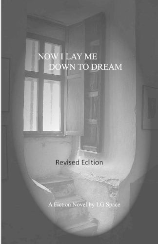 Now I Lay Me Down to Dream