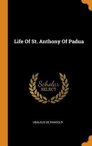 Life of St. Anthony of Padua