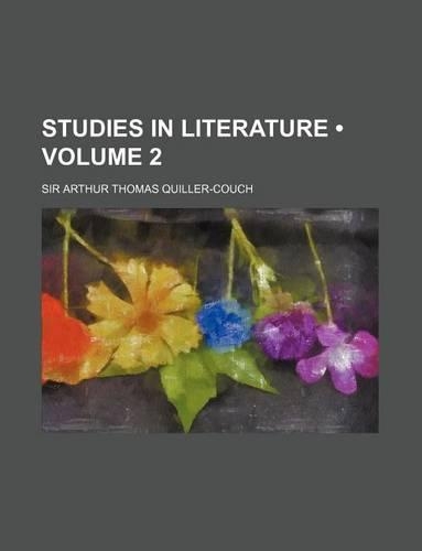 Studies in Literature (Volume 2): (English)