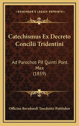 Catechismus Ex Decreto Concilii Tridentini