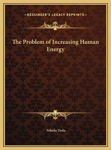 The Problem of Increasing Human Energy