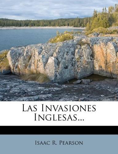 Las Invasiones Inglesas...