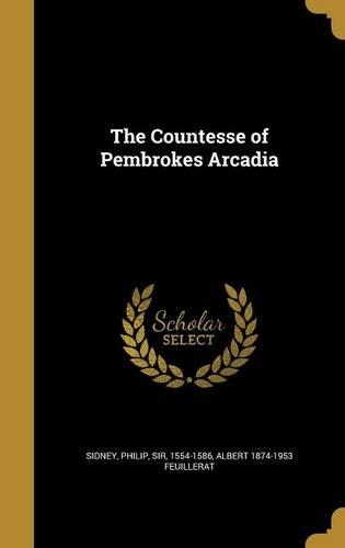 The Countesse of Pembrokes Arcadia
